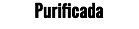 Purificada