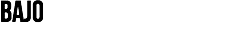 BAJO