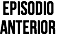  EPISODIO ANTERIOR